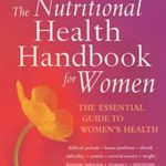 The Nutritional Health Handbook For Women Book by Dr Marilyn Glenville
